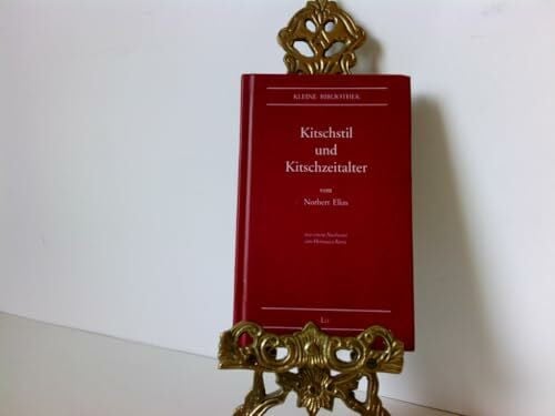 Kitschstil und Kitschzeitalter: Mit e. Nachw. v. Hermann Korte (Kleine Bibliothek)