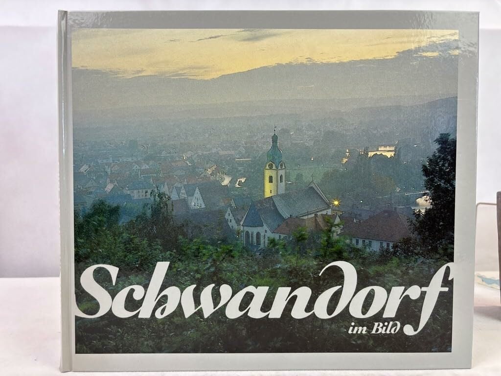 Schwandorf im Bild: Bildband Schwandorf im Bild: Bildband