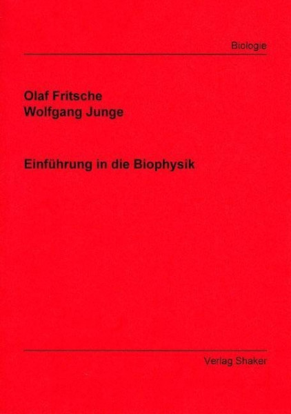 Einführung in die Biophysik