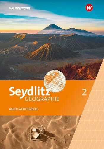 Seydlitz Geographie - Ausgabe 2024 für Gemeinschaftsschulen und Realschulen in Baden-Württemberg: Schulbuch 2