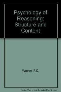 Psychology of Reasoning: Structure and Content