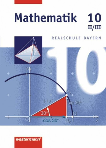 Mathematik Realschule Bayern: Mathematik - Ausgabe 2001 für Realschulen in Bayern: Schülerband 10 WPF II/III