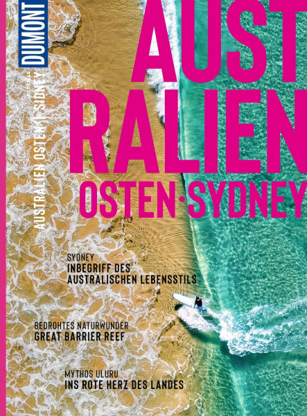 DUMONT Bildatlas Australien Osten, Sydney: Das praktische Reisemagazin zur Einstimmung.