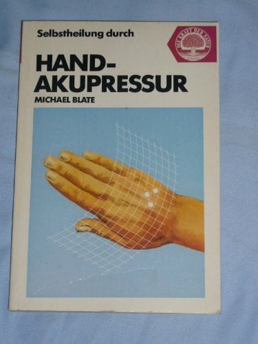 Selbstheilung durch Handakupressur