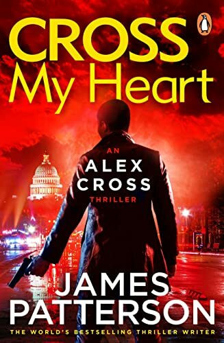 Cross My Heart: (Alex Cross 21)