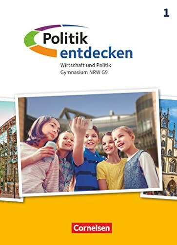 Politik entdecken - Gymnasium Nordrhein-Westfalen - Ausgabe ab 2019 - Band 1: Schulbuch - Mit digitalen Medien