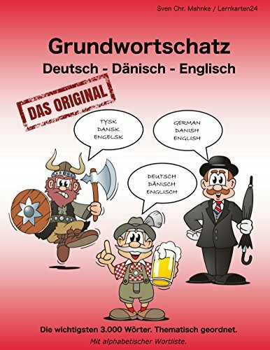BoD – Books on Demand Grundwortschatz Deutsch - Dänisch - Englisch, Die Wichtigsten 3.000 Wörter. Thematisch Geordne...