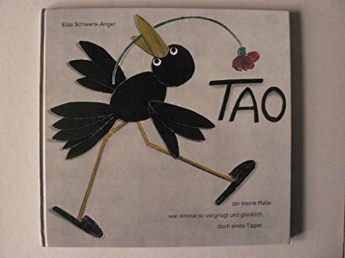 Tao: der kleine Rabe war einmal so vergnügt und glücklich, doch eines Tages...