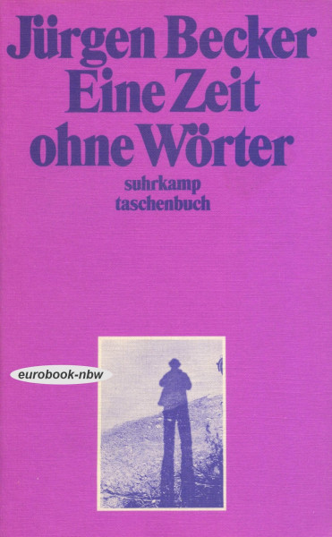Eine Zeit ohne Wörter: Fotografien