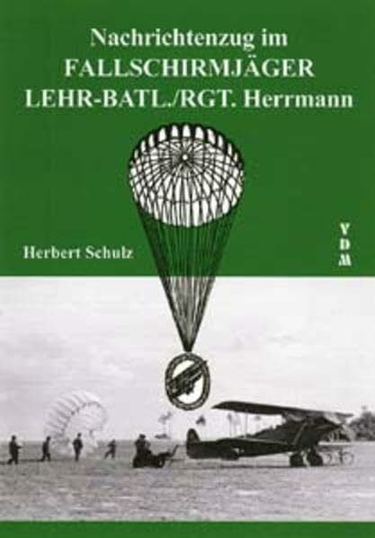 Nachrichtenzug im Fallschirmjäger Lehr-Batl- /RGT.Herrmann