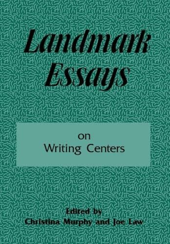 Landmark Essays on Writing Centers: Volume 9 (Landmark Essays Series)