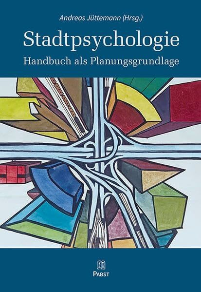 Stadtpsychologie: Handbuch als Planungsgrundlage