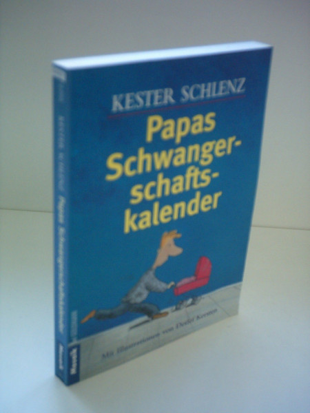 Papas Schwangerschaftskalender: Mit Illustrationen von Detlef Kersten
