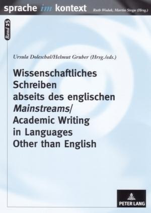 Wissenschaftliches Schreiben abseits des englischen Mainstreams. Academic Writing in Languages Other