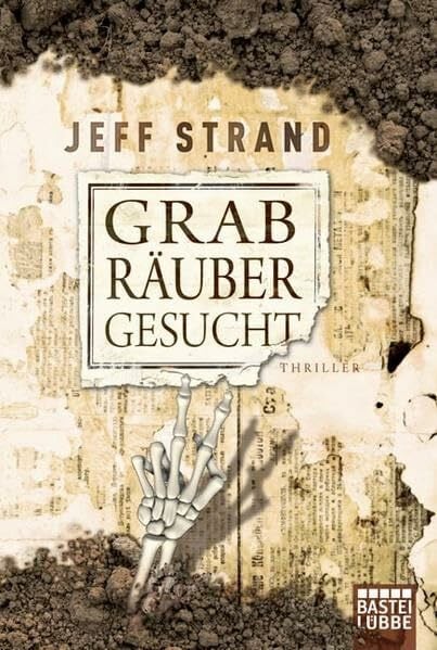 Grabräuber gesucht: Thriller (Allgemeine Reihe. Bastei Lübbe Taschenbücher)