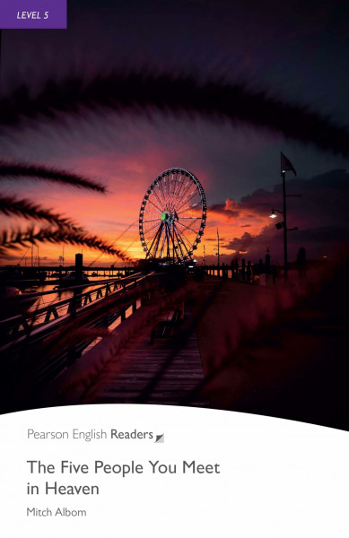 Level 5: The Five People You Meet In Heaven: Industrial Ecology (Pearson English Graded Readers)