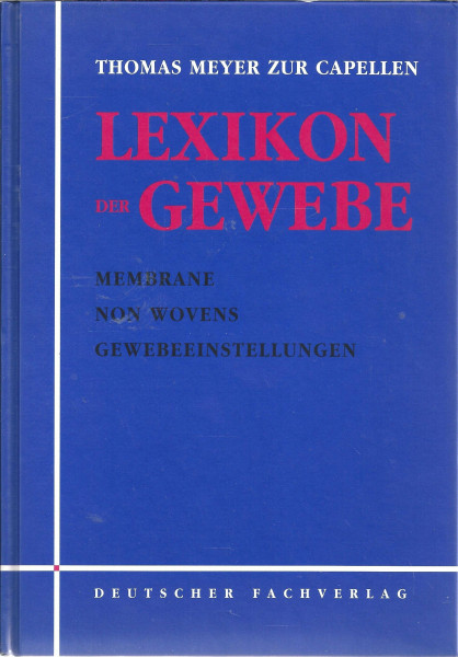 Lexikon der Gewebe: Membrane - Non wovens - Gewebeeinstellungen