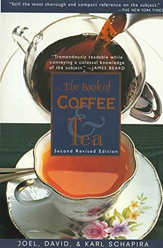 The Book of Coffee and Tea: Second Revised Edition The Book of Coffee and Tea: Second Revised Edition