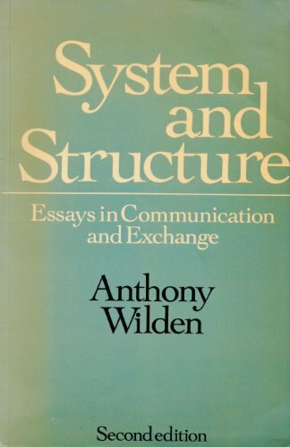 System and Structure: Essays in Communication and Exchange (Social Science Paperbacks)