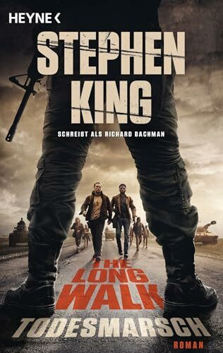 Todesmarsch (Film): Roman - Romanvorlage zur großen Verfilmung "The Long Walk".