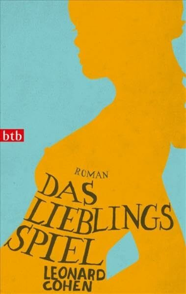 Das Lieblingsspiel: Roman