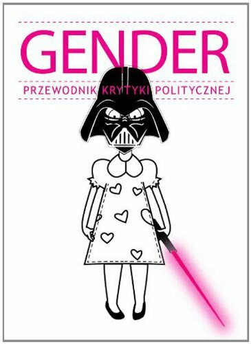 Gender Przewodnik Krytyki Politycznej (PRZEWODNIKI KRYTYKI POLITYCZNEJ)