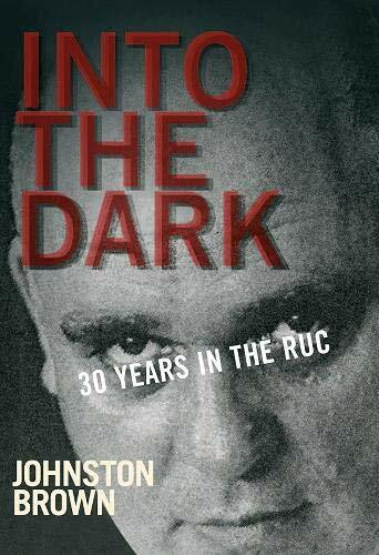 Into the Dark: 30 Years in the Ruc