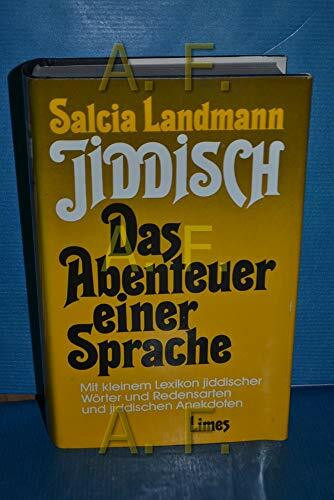 Jiddisch. Das Abenteuer einer Sprache