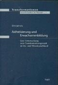 Ästhetisierung und Erwachsenenbildung