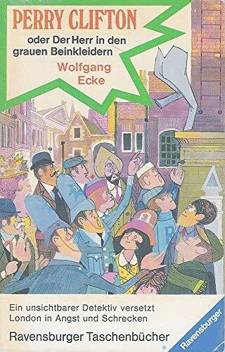 Perry Clifton oder der Herr in den grauen Beinkleidern