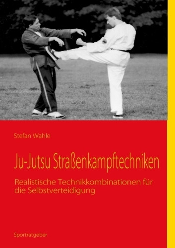 Ju-Jutsu Straßenkampftechniken