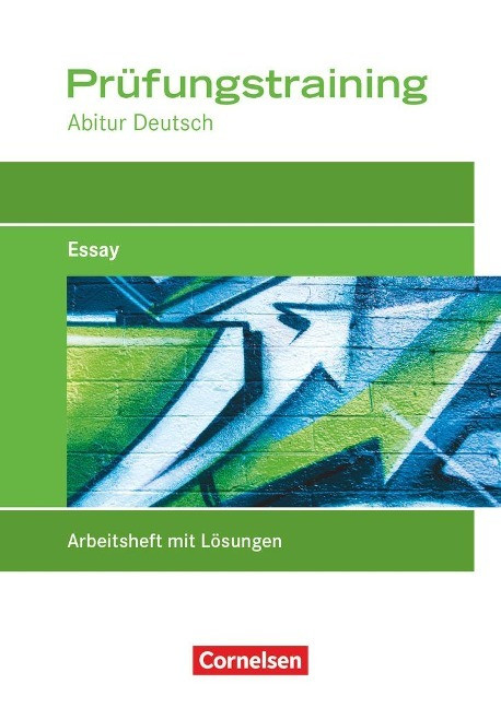 Das Deutschbuch Prüfungstraining "Essay" Abitur Baden-Württemberg. Berufliches Gymnasium/Fachg...