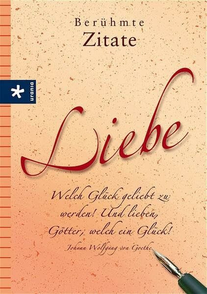 Liebe: Berühmte Zitate