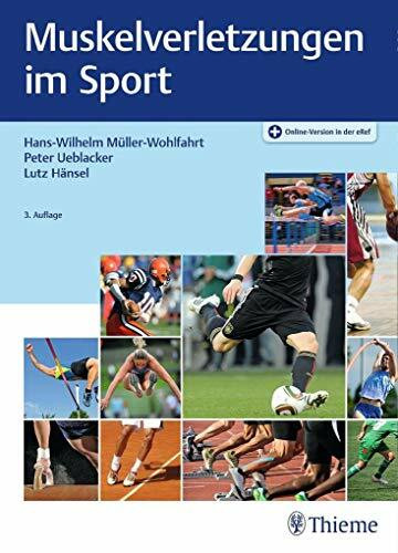 Muskelverletzungen im Sport: Plus Online-Version in der eRef