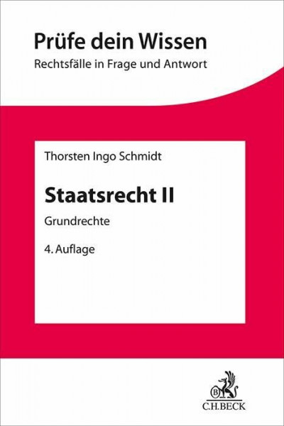 Staatsrecht II: Grundrechte mit Verfassungsprozessrecht (Prüfe dein Wissen)