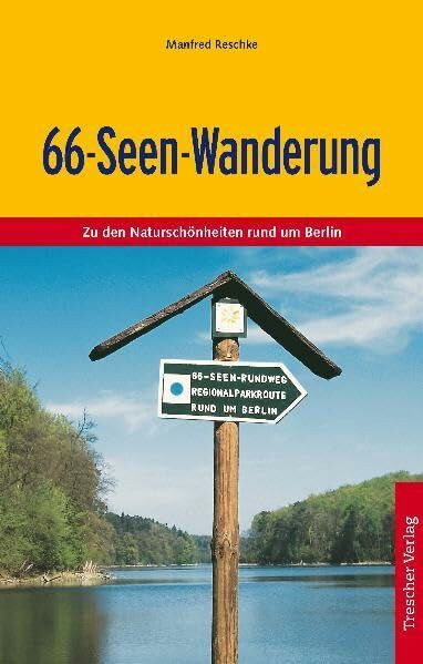 Die 66-Seen Wanderung: Zu den Naturschönheiten rund um Berlin
