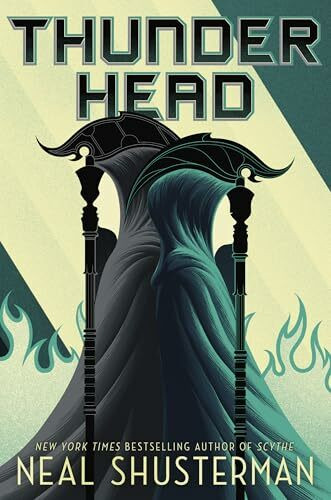 Thunderhead: Volume 2 (Arc of a Scythe, Band 2)
