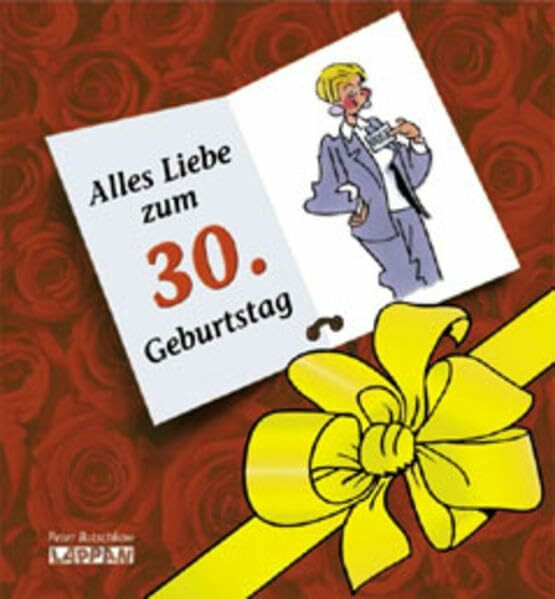 Herzlichen Glückwunsch zum 30. Geburtstag (Frauen) (Viel-Spass-Bücher)