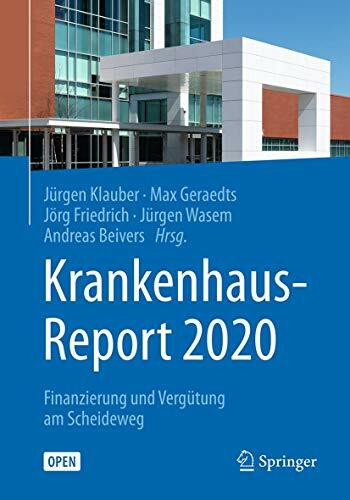 Krankenhaus-Report 2020: Finanzierung und Vergütung am Scheideweg