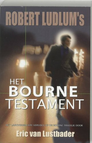 Robert Ludlum's Het Bourne testament (Jason Bourne, 4)