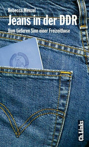 Jeans in der DDR: Vom tieferen Sinn einer Freizeithose