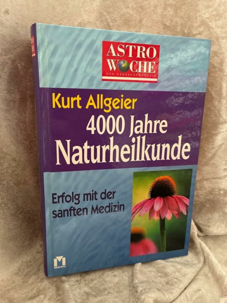 Astrowoche, 4000 Jahre Naturheilkunde