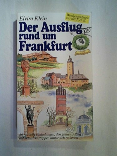 Der Ausflug rund um Frankfurt