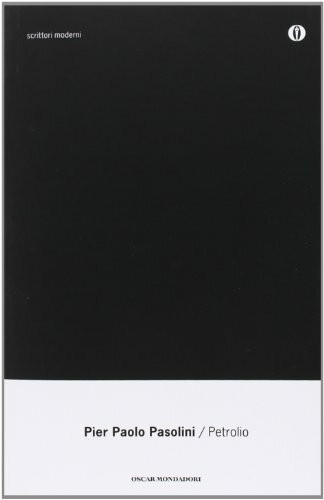 Petrolio (Oscar scrittori moderni, Band 1900)
