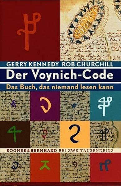 Der Voynich-Code: Das Buch, das niemand lesen kann