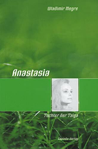 Anastasia / Anastasia - Tochter der Taiga: Band 1