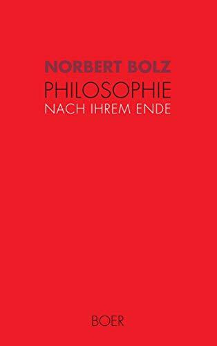 Philosophie nach ihrem Ende