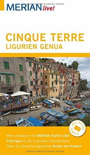 MERIAN live! Reiseführer Cinque Terre, Ligurien, Genua: Mit Extra-Karte zum Herausnehmen