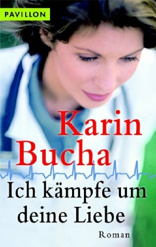 Ich kämpfe um deine Liebe: Roman