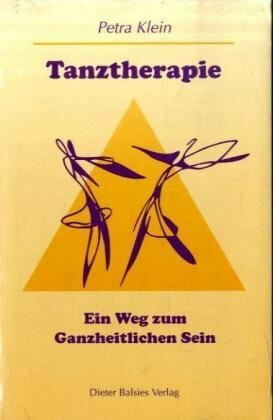 Tanztherapie: Ein Weg zum ganzheitlichen Sein